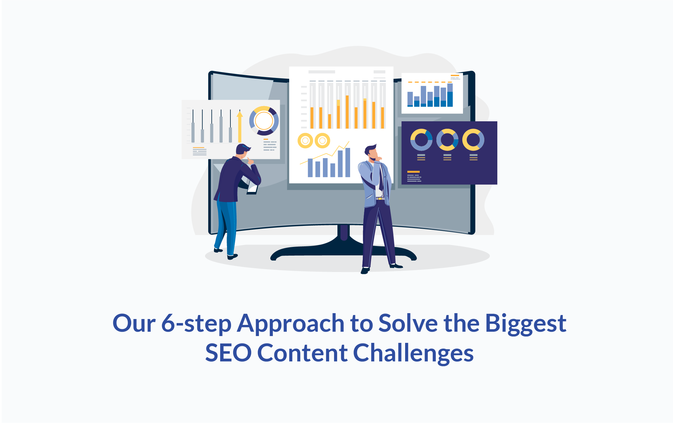 Our 6 Step Approach to Solve Biggest SEO Content Challenges | ALPS ...
